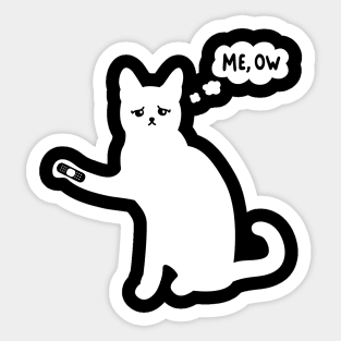 Cat Me, Ow - Sad Hurt Kitty Kitten Meow Sticker